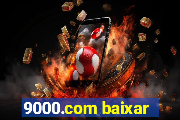9000.com baixar
